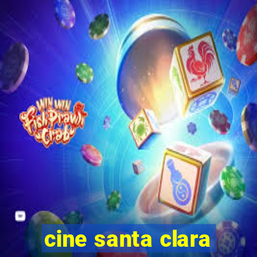 cine santa clara